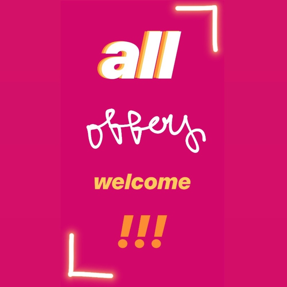 ✰ ALL OFFERS WELCOME ✰